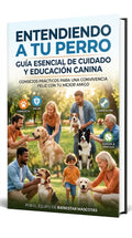 Entendiendo A Tu Perro